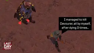 Defeated The DEVOURER by myself! (I FORBID YOU TO DO IT!) | Last Day on Earth