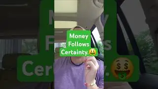 Money Follows Certainty.🤑
