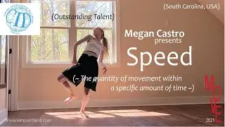 MOVE 2021- 'Speed' by Megan Castro