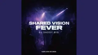 Share vision fever