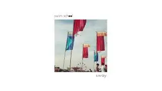 swim school - sway (Official Audio)