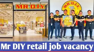 Mr DIY retail job vacancy | Malasian company | Interview Question guidance | Salary 