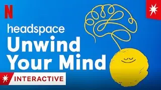 Headspace: успокойте мысли - русский трейлер | Netflix