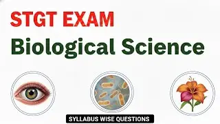 STGT - BIOLOGICAL SCIENCE II50 MCQ II PREVIOUS YEAR QUESTIONS II TRIPURA TRBT II STGT EXAM II 