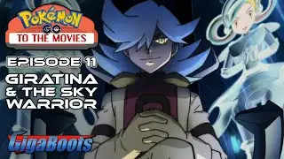 Mystery Billionaire Attacks Shadowrealm | Pokemon Go to the Movies #11: Giratina and the Sky Warrior