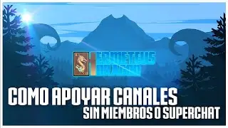 🌕 Como APOYAR cualquier canal de YouTube [tutorial]