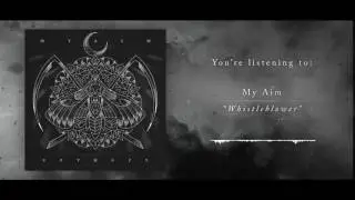 MY AIM - Whistleblower