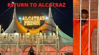 Visiting Alcatraz! Opening day of Cirque Italia presents CirqueAlcatraz