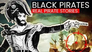 The Black Pirates of the Golden Age | History's Biggest Coverup
