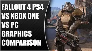 Fallout 4 PS4 vs Xbox One vs PC Graphics Comparison
