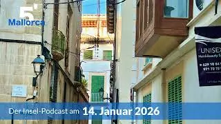 Nachrichten am 14. Januar 2026 | 5 Minuten Mallorca &ndash; der Insel-Podcast 1455