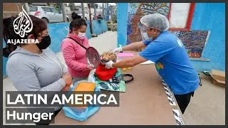 Hunger, malnutrition in Latin America increases, worsened by COVID crisis
