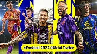 eFootball 2023 Mobile Official Trailer