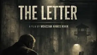 The Letter &mdash; Short Film