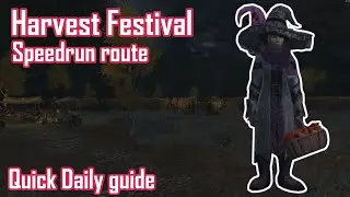 HARVEST FESTIVAL GUIDE | QUICK DAILY SPEED-RUN ROUTE