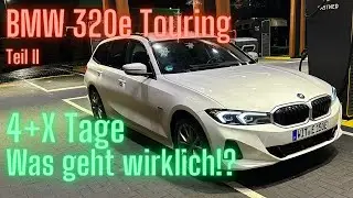 BMW 320e Touring: 4 Tage! Was geht wirklich? Der Rückblick!