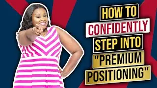 How To Confidently Step Into 