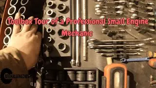 Toolbox Tour of a Professional Small Engine Mechanic