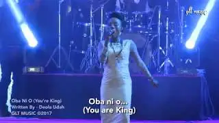 Oba Ni O by GLT Music (written by Pastor De-U)