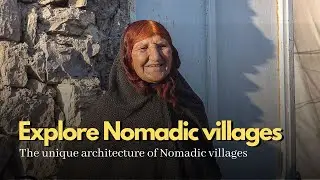 Nomadic adventure | Explore Nomadic villages | Nomad life