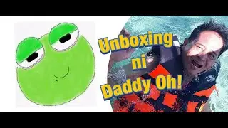 Perstaym Mag Unboxing ng Tatay Ko