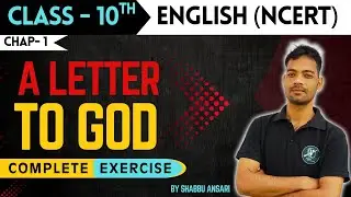 A Letter to God | Complete Exercise Solutions Class 10 | NCERT English | Virus Education Center