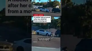 California child falls from moving car, mother arrested