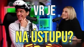 „Virtuální realita je na ústupu?“ Reakce na tvrzení Alžběty Trojanové