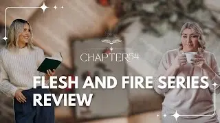 Flesh and Fire Series Review