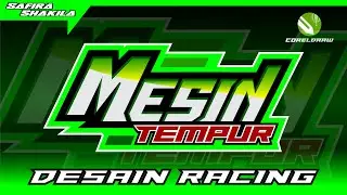 TUTORIAL MEMBUAT DESAIN LOGO MESIN TEMPUR DENGAN CORELDRAW | LOGO RACING
