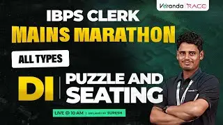 SBI & IBPS CLERK 2025 | MAINS MARATHON | DI & PUZZLE & SEATING |  ALL TYPES I BY SURESH SIR