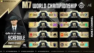 [Official Co-Streaming] - M7 World Championship - Swiss Stage Day:1 | Live Casting