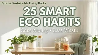 25 Sustainable Habits That Quietly Save You Money Every Month #savemoney #homedecor #amazonfinds