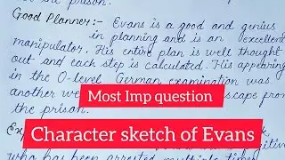 Character sketch of Evans| Class 12th| Evans Tries an O-Level #importantquestions #class12english