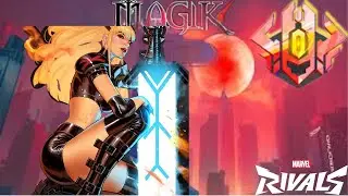 MEET MY NEW FOUND LOVE MAGIK |MARVEL RIVALS|