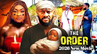 THE ORDER (Full Movie) 2026 YUL EDOCHIE, LIZZY GOLD LATEST NIGERIAN NOLLYWOOD MOVIE
