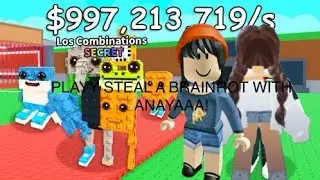 Playing steal a brainrot with Anaya