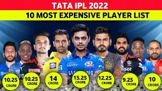 IPL 2022 - Most Expensive Players in ipl 2022 mega auction | TATA IPL 2022