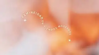 Feminine Energy: virtue, power and authenticity