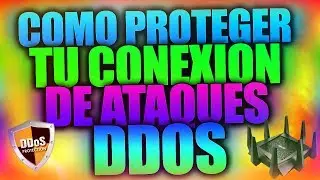 COMO PROTEGER TU CONEXI&Oacute;N ANTE ATAQUES DOS & DDOS [GTA V]