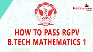 How to Pass RGPV B.Tech Mathematics 1 | RGPV M1 Ko Pass karne ke Ninja Technique