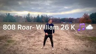 808's Roar - William 26 K (prod. Morgan) Music Video - Lyrics