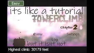 Towerclimb Beginner Movement Guide
