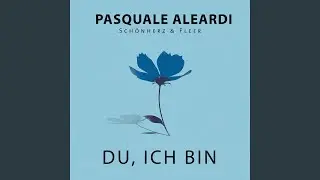 Du, ich bin (feat. Pasquale Aleardi)