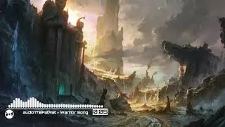 Warrior song - { the fat rat }