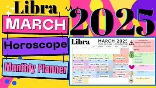 Libra Horoscope March 2025 Monthly and Daily Planner