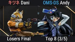 Battle For The Throne #36 - OMS-DS|Andy Vs. キツネ|Dani - Losers Finals