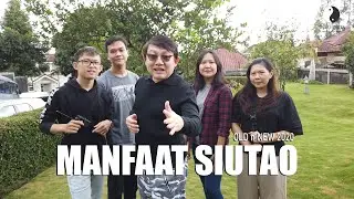 Manfaat siutao bagi para kawula muda!!