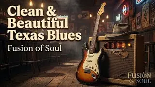 Beautiful Clean Texas Blues Guitar Instrumental &ndash; Vintage Bar Blues with Soul