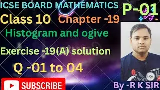 Icse board maths class 10 | chapter -19 histogram and ogive | exercise -19(A) solution| op malhotra 